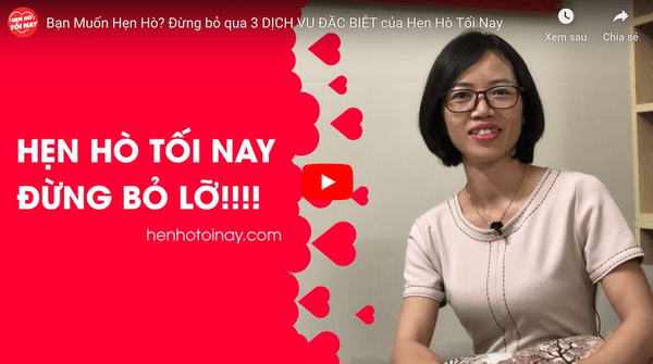 Giới thiệu về 3 dịch vụ hẹn hò của Hẹn Hò Tối Nay